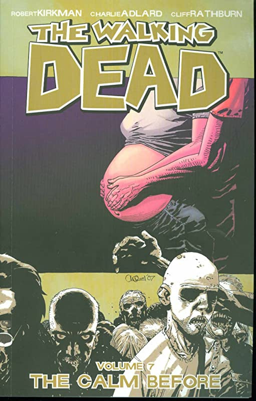 (Idioma Inglés) - The Walking Dead, Vol. 7: The Calm Before Tapa blanda Supply